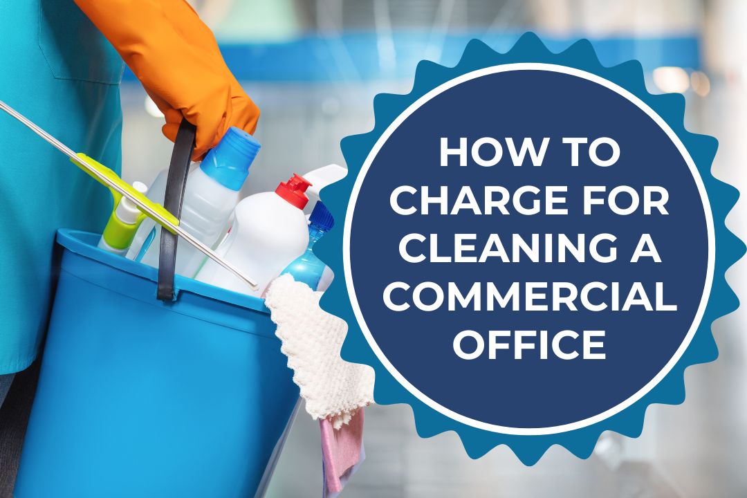 How to Charge for Cleaning a Commercial Office